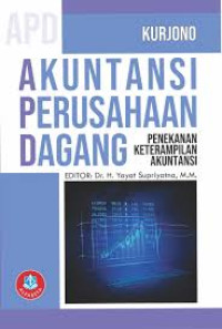 Image of Akuntansi Perusahaan Dagang Penekanan Keterampilan Akuntansi