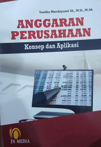 Image of Anggaran Perusahaan Konsep Dan Aplikasi