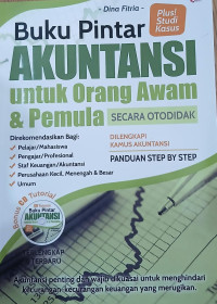 Image of Buku Pintar Akuntansi Untuk Orang Awam & Pemula Secara Otodidak