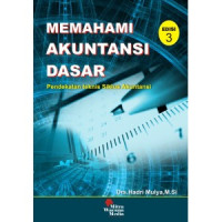 Image of Memahami Akuntansi Dasar Pendekatan Teknis Siklus Akuntansi